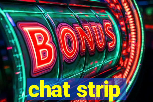 chat strip